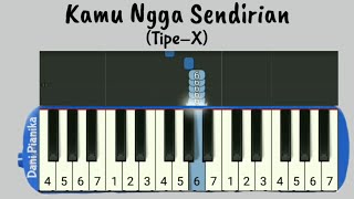 Tipe-X (Kamu Ngga Sendirian) - Not pianika