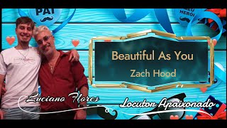 Zach Hood   Beautiful As You
