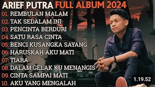 Download Lagu ARIEF PUTRA FULL ALBUM 2025 - REMBULAN MALAM 🎵 TAK SEDALAM INI - TERPOPULER TANPA IKLAN MP3