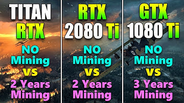 No Mining GPU vs Intense Mining GPU | TITAN RTX vs RTX 2080 Ti vs GTX 1080 Ti