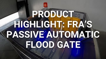 Watch This Automatic Flood Gate Deploy Itself During a Flood