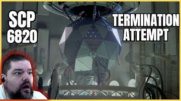 Reacting to SCP 6820 - Termination Attempt