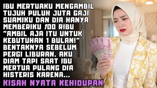 70 JUTA GAJI SUAMIKU DI AMBIL IBU MERTUA, AKU HANYA DI KASIH 100 RIBU KATANYA UNTUK SATU BULAN CUKUP