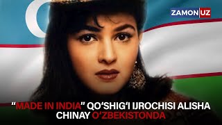 “MADE IN INDIA” QO‘SHIG‘I IJROCHISI ALISHA CHINAY O‘ZBEKISTONDA