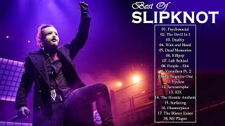 S L I P K N O T Best Songs Playlist  Greatest Hits Album Of S L I P K N O T