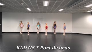 RAD G5 * Port de bras (E06) @royalacademydance 