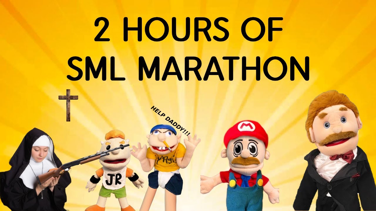 2 HOURS OF SML VIDEOS 2023!!!