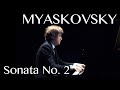 Dmitry Masleev: Myaskovsky - Piano Sonata No. 2