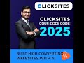 ClickSites AI Promo Code 2025 | click sites coupon code 2025 | Build High-Converting Sites &amp; Save!