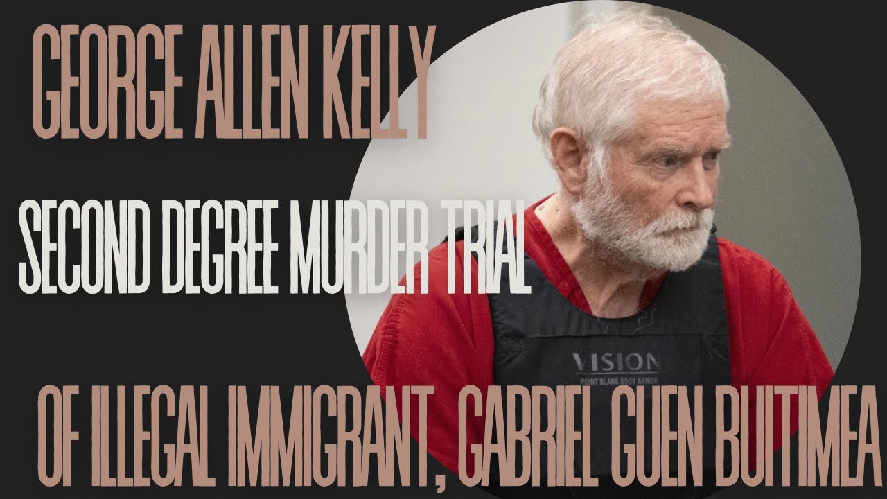 George Alan Kelly's second degree murder trial in the killing of ...