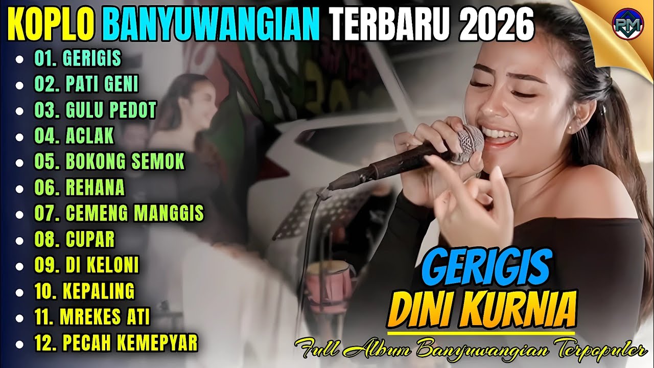 GERIGIS - PATI GENI - GULU PEDOT || Full Album Dini Kurnia - Koplo Banyuwangi Terbaru On Trending