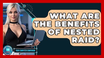 What Are The Benefits Of Nested RAID? - Your Computer Companion
