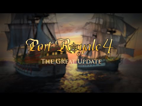 Port Royale 4 | Massive update: 50+ gameplay improvements (UK)