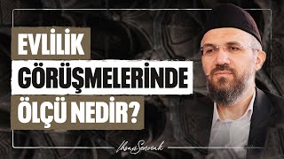 Evlilik Görüşmelerinde Ölçü Nedir? l İhsan Şenocak Resimi