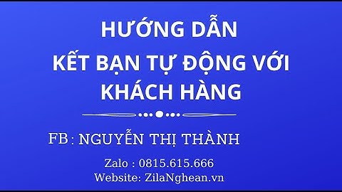 HƯỚNG DẪN  KẾT BẠN TỤ ĐỘNG VỚI KHÁCH HÀNG TIỀM NĂNG BẰNG PHẦN MỀM INBOXFB