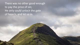 There is a green hill far away (Lyrics) by St Michael Singers