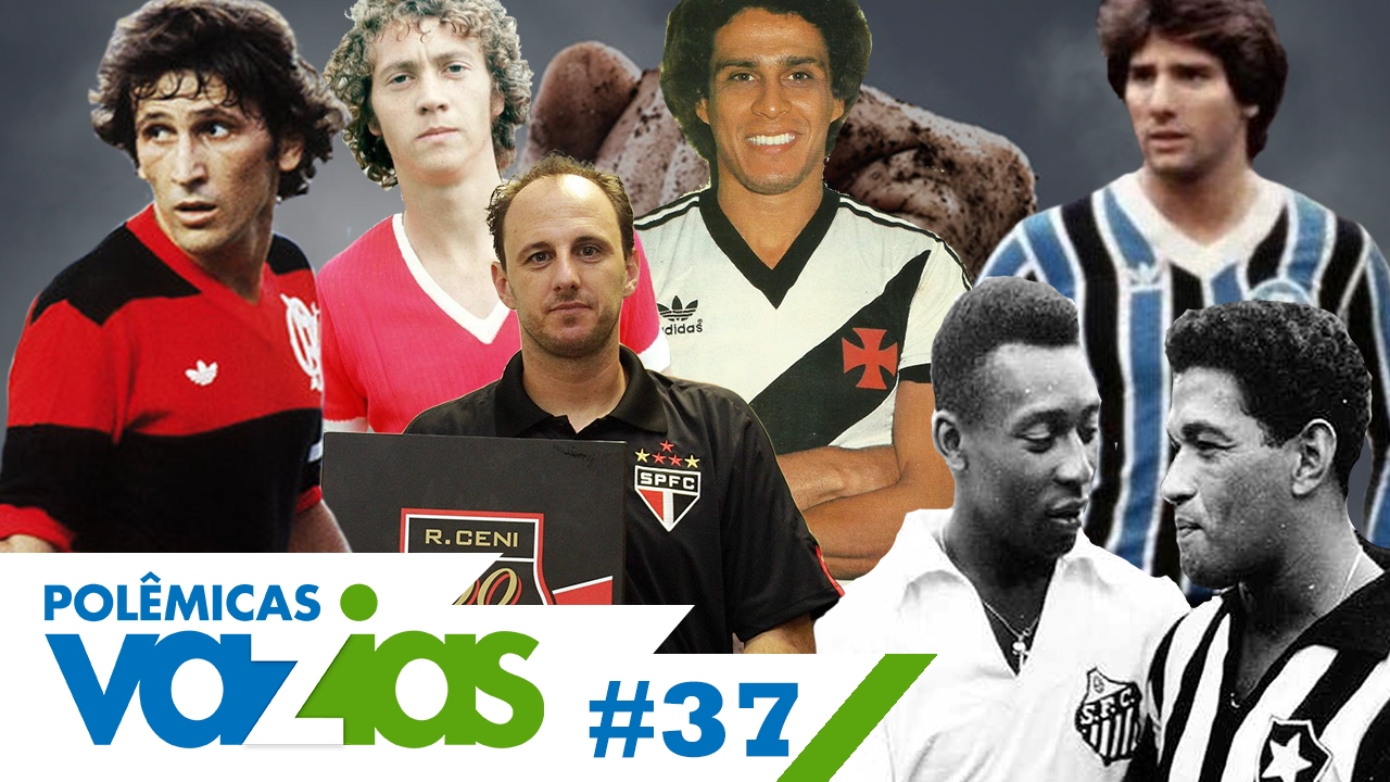 O MAIOR ÍDOLO DE UM CLUBE BRASILEIRO – POLÊMICAS VAZIAS #37