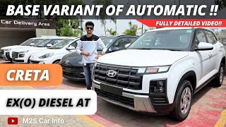 Hyundai Creta EX (O) Diesel AT🔥!! Base Variant of Automatic | Features | On Road Price | Creta 2025