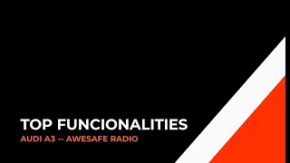 Awesafe Audi A3 - Top Funcionalities