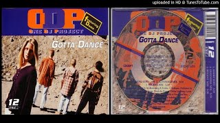 One DJ Project featuring Dame – Gotta Dance (Extended Mix – 1994)