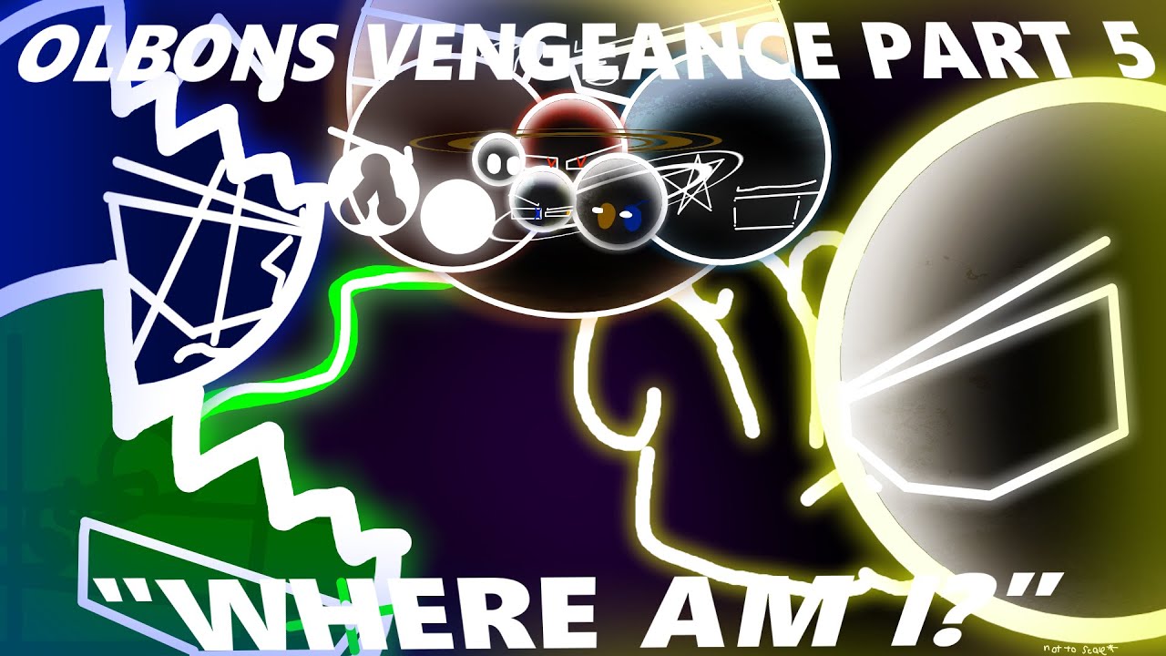 FNF | Olbon's Vengeance Part 5: Where am I?