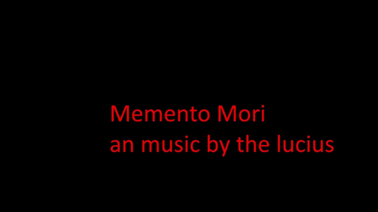 Possibly A Memento Mori Song - Possibly A Memento by Lucius