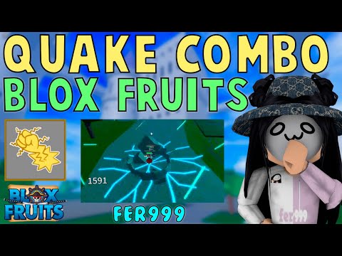 Quake (Combos), Blox Fruits Wiki