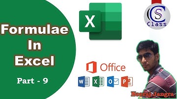 Formulas in Excel, Tutorial Part - 9 CS Class by Neeraj sir
