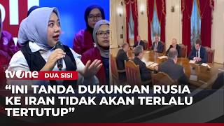 Russia Profits From The Usiran Conflict Senior Isi Researcher Responds  Dua Sisi Tvone