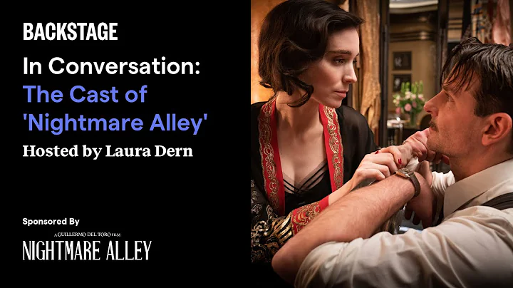 In Conversation: The Cast of 'Nightmare Alley,' Ho...