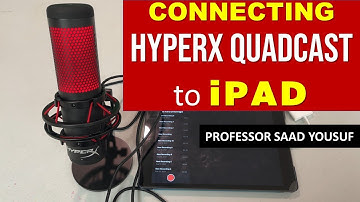 Connecting HyperX QuadCast Microphone to iPad