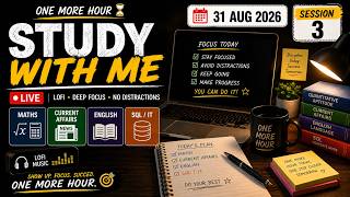 🔴 LIVE | STUDY WITH ME 📚 | SESSION 3 | 31 AUG 2026 | MATHS • ENGLISH • CURRENT AFFAIRS • SQL | LOFI