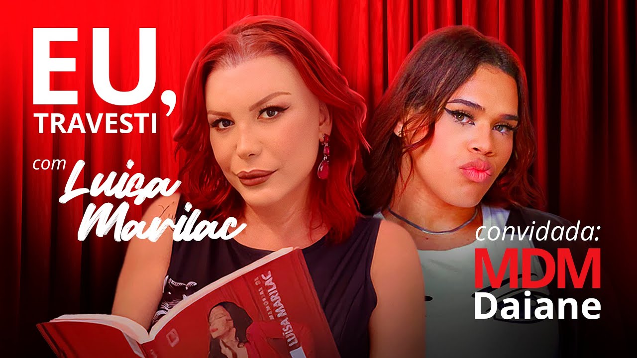 EU, TRAVESTI | MDM DAIANE | EP.07
