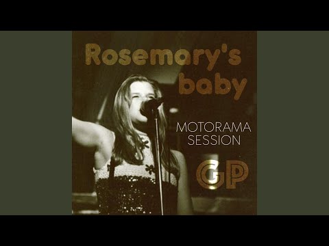 Rosemary's Baby (Motorama Session)