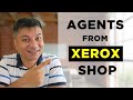 How To Recruit Agents From Xerox Shop ?