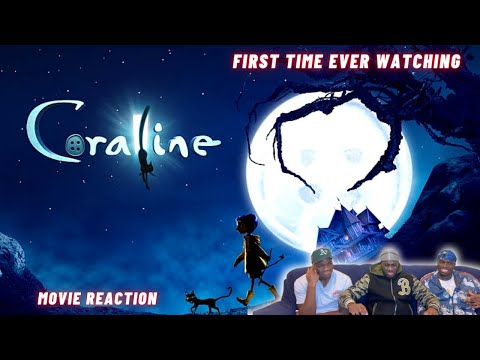 WHAT DID WE JUST WATCH?! First Time Reacting To CORALINE | MOVIE MONDAY