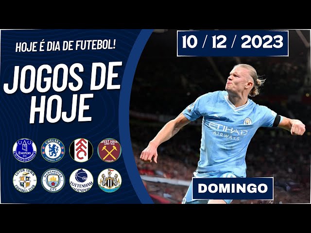 JOGOS DE HOJE PELO MUNDO HORÁRIOS DOS JOGOS DE HOJE 10/12/2023