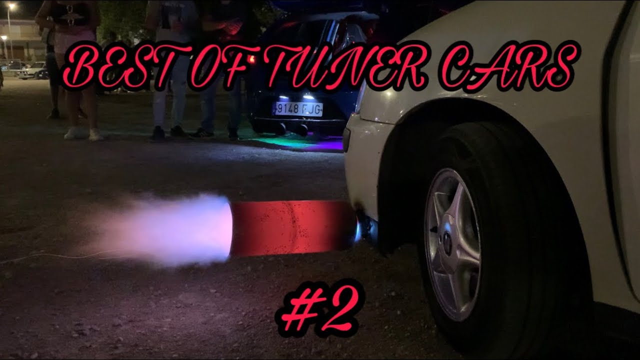 Best of Tuner Cars | #2 | Pops and Bangs, Hard Cut, Flames ...