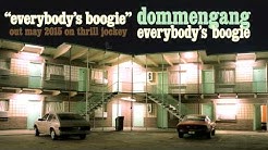 Dommengang - Everybody's Boogie (Official Audio)  - Durasi: 5:20. 