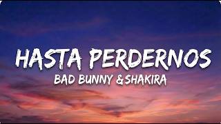 Bad Bunny x Shakira - Hasta Perdernos 💔 | Romantic Latin Duet