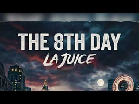 Lajuice - The 8thday