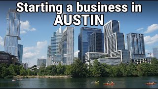 Unlock the Secret to Starting a Successful Business in Austin, Texas!
