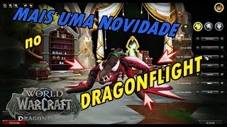 WOW DRAGONFLIGHT (BETA): NOVO SISTEMA DE MONTARIA DRAGONARIA.