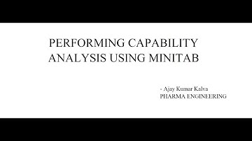 Performing Process Capability Analysis using Minitab
