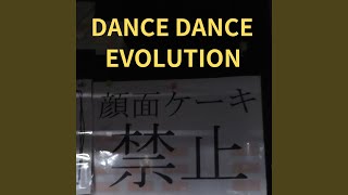 DANCE DANCE EVOLUTION