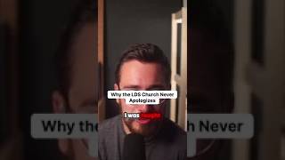 Why the LDS Church Never Apologizes