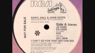 Video thumbnail of "Daryl Hall & John Oates - I Can't Go For That (No Can Do)"