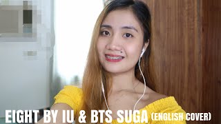 Iu (아이유) - eight (에잇) (prod&ft. suga of bts) | english cover