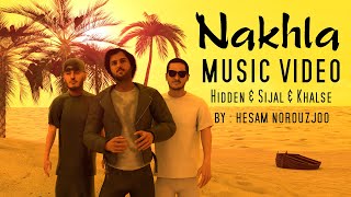 Nakhla - Mehrad Hidden & Sijal & Sepehr Khalse - Music Video (Unofficial) by jornous  نخلا