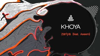 Zariya - Khoya (feat. Aseem) [ Nazmul Hasan] { @Nazzu_34